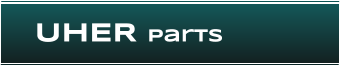 UHER Parts